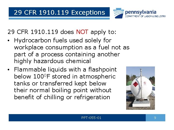 29 CFR 1910. 119 Exceptions 29 CFR 1910. 119 does NOT apply to: •