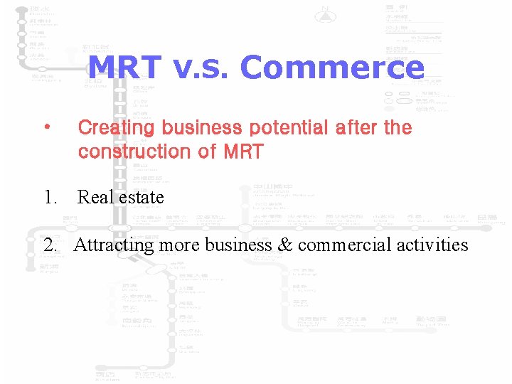MRT V. S. Commerce • Creating business potential after the construction of MRT 1.