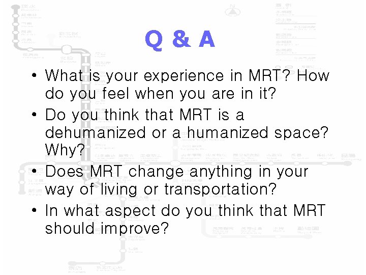 Q&A • What is your experience in MRT? How do you feel when you