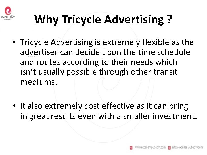 Tricycle Advertising Tricycle Branding is a relatively newer
