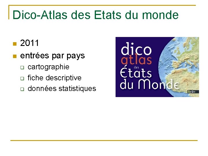 Dico-Atlas des Etats du monde n n 2011 entrées par pays q q q