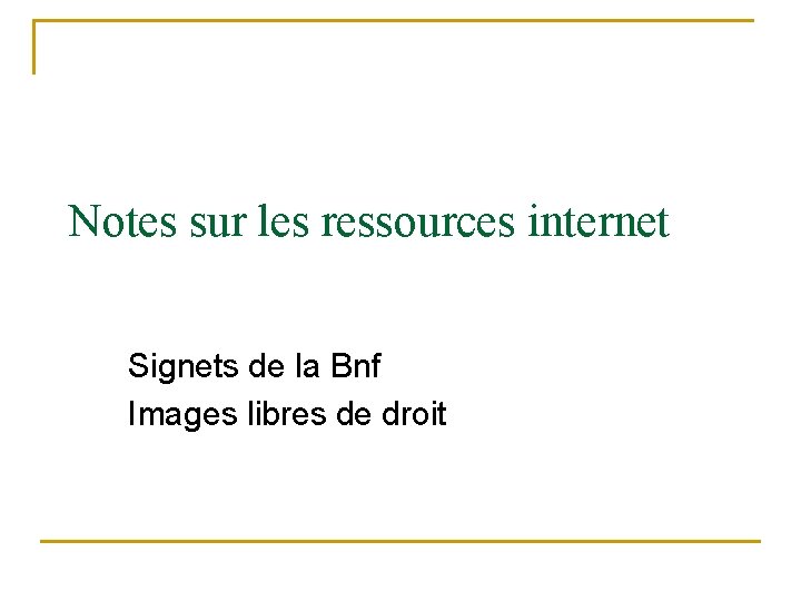 Notes sur les ressources internet Signets de la Bnf Images libres de droit 