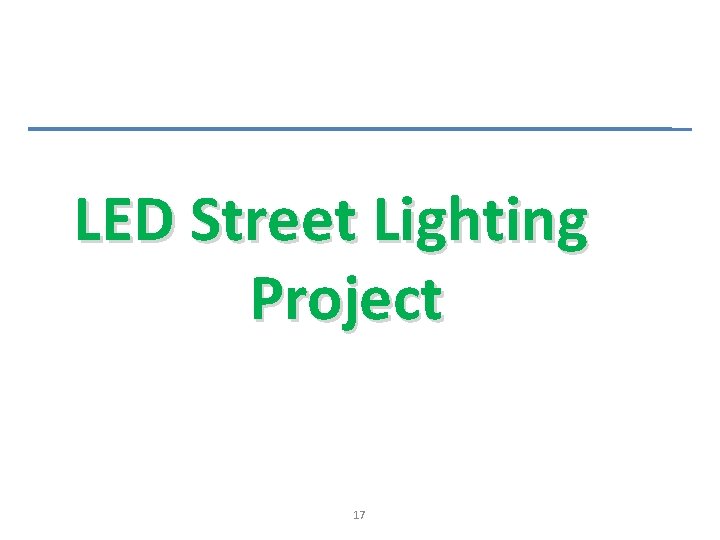 LED Street Lighting Project 17 