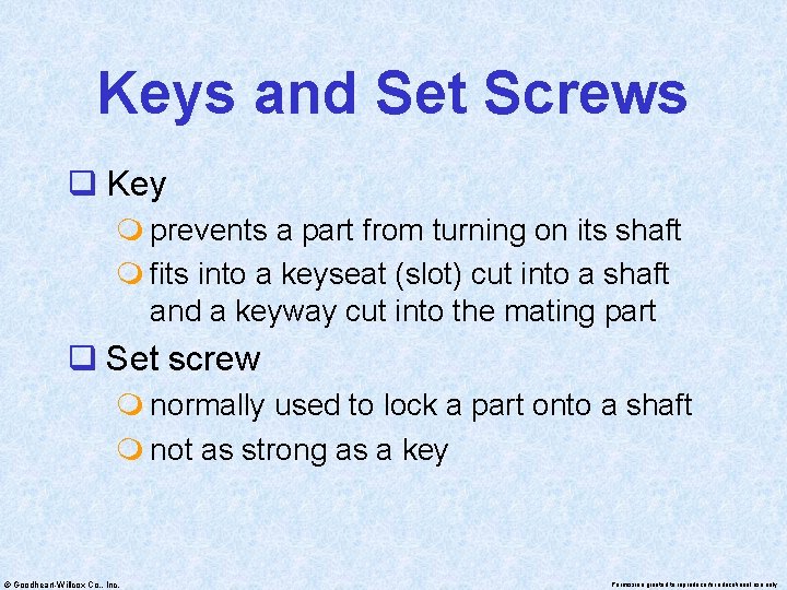 Keys and Set Screws q Key m prevents a part from turning on its