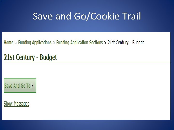 Save and Go/Cookie Trail 