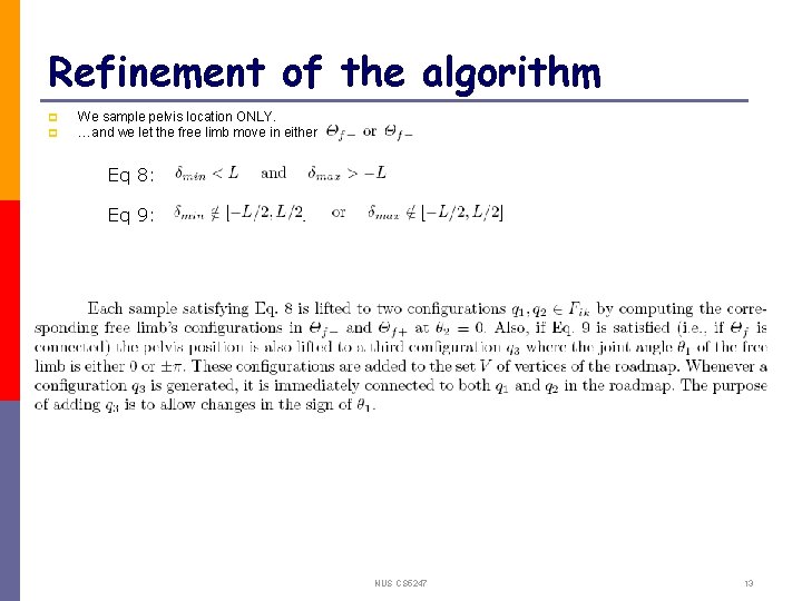 Refinement of the algorithm p p We sample pelvis location ONLY. …and we let Refinement of the algorithm p p We sample pelvis location ONLY. …and we let