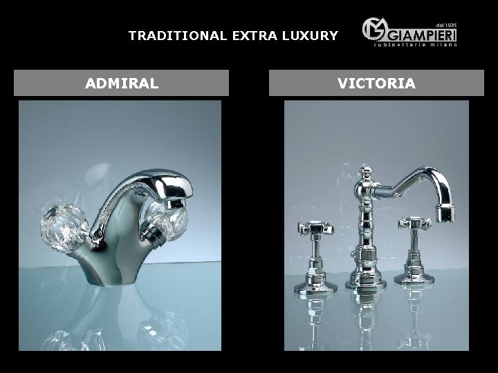TRADITIONAL EXTRA LUXURY ADMIRAL VICTORIA 
