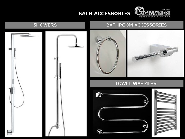 BATH ACCESSORIES SHOWERS BATHROOM ACCESSORIES TOWEL WARMERS 