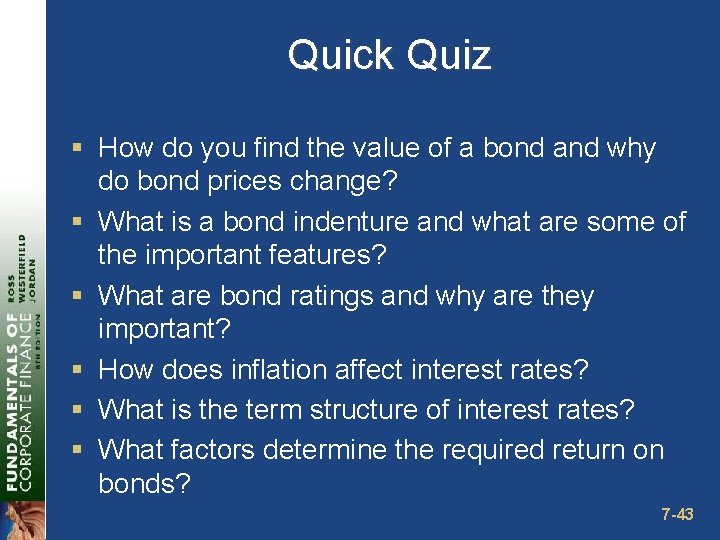 Quick Quiz § How do you find the value of a bond and why