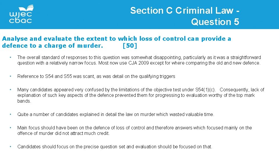 Section C Criminal Law Question 5 Analyse and evaluate the extent to which loss