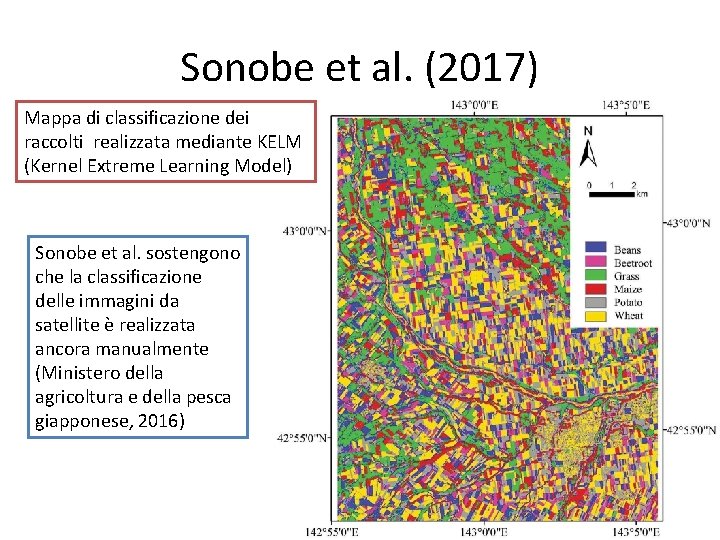 Sonobe et al. (2017) Mappa di classificazione dei raccolti realizzata mediante KELM (Kernel Extreme