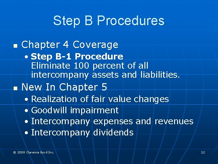Step B Procedures n Chapter 4 Coverage • Step B-1 Procedure Eliminate 100 percent