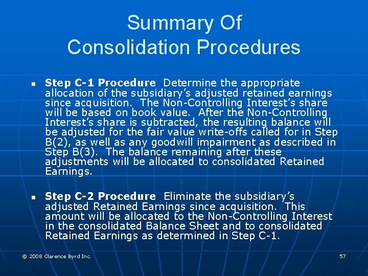 Summary Of Consolidation Procedures n n Step C-1 Procedure Determine the appropriate allocation of