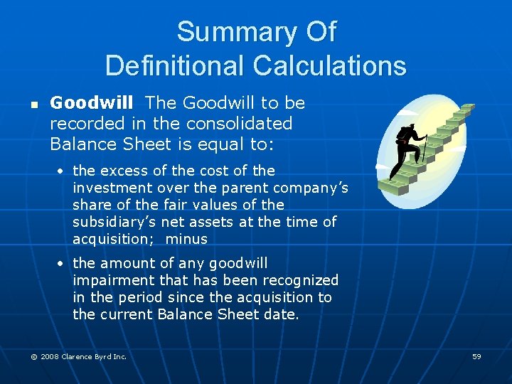 Summary Of Definitional Calculations n Goodwill The Goodwill to be recorded in the consolidated