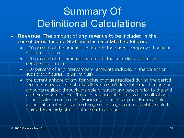 Summary Of Definitional Calculations n Revenue The amount of any revenue to be included