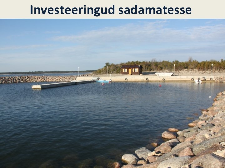 Investeeringud sadamatesse 