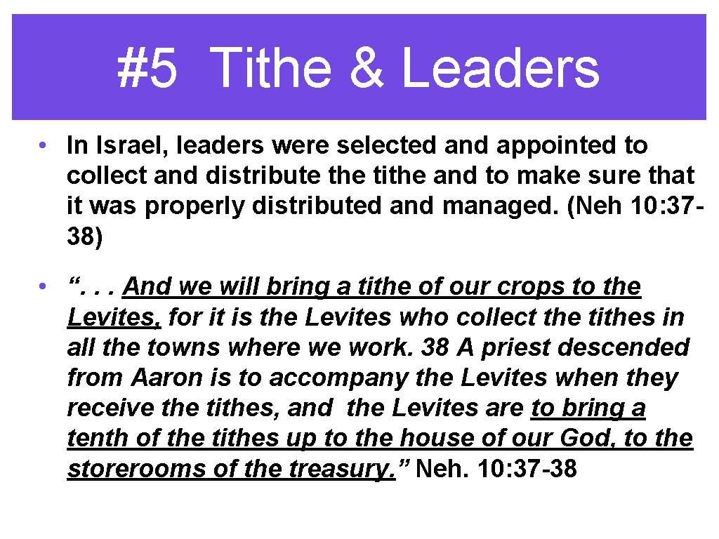 #5 Tithe & Leaders • In Israel, leaders were selected and appointed to collect