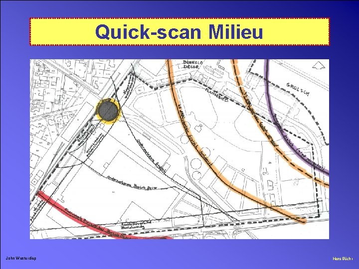 Quick-scan Milieu John Westerdiep Hans Büchi 
