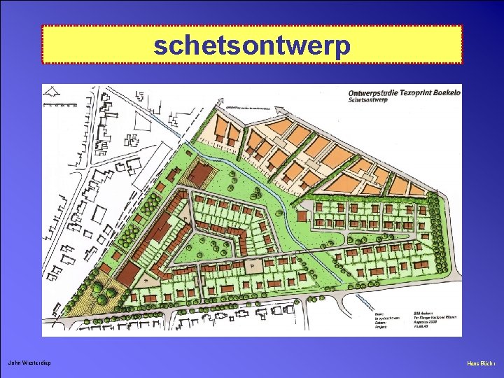 schetsontwerp John Westerdiep Hans Büchi 