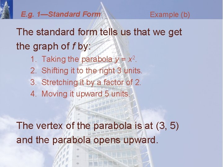 E. g. 1—Standard Form Example (b) The standard form tells us that we get