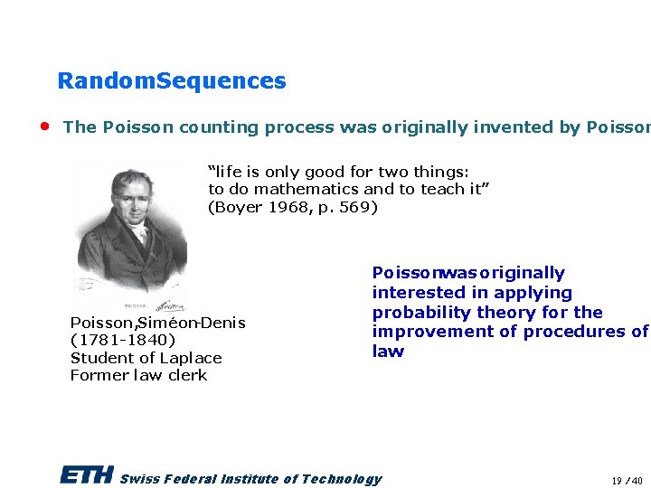 Random. Sequences • The Poisson counting process was originally invented by Poisson “life is