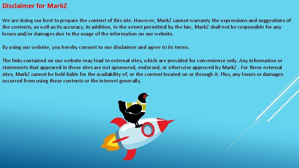 Disclaimer for Mark. Z We are doing our best to prepare the content of