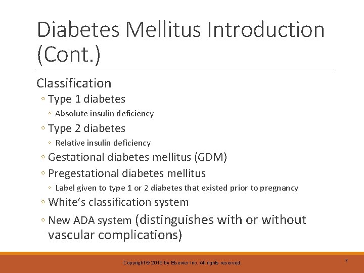 Diabetes Mellitus Introduction (Cont. ) Classification ◦ Type 1 diabetes ◦ Absolute insulin deficiency