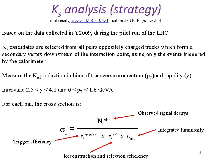 Ks analysis (strategy) final result, ar. Xiv: 1008. 3105 v 1 , submitted to