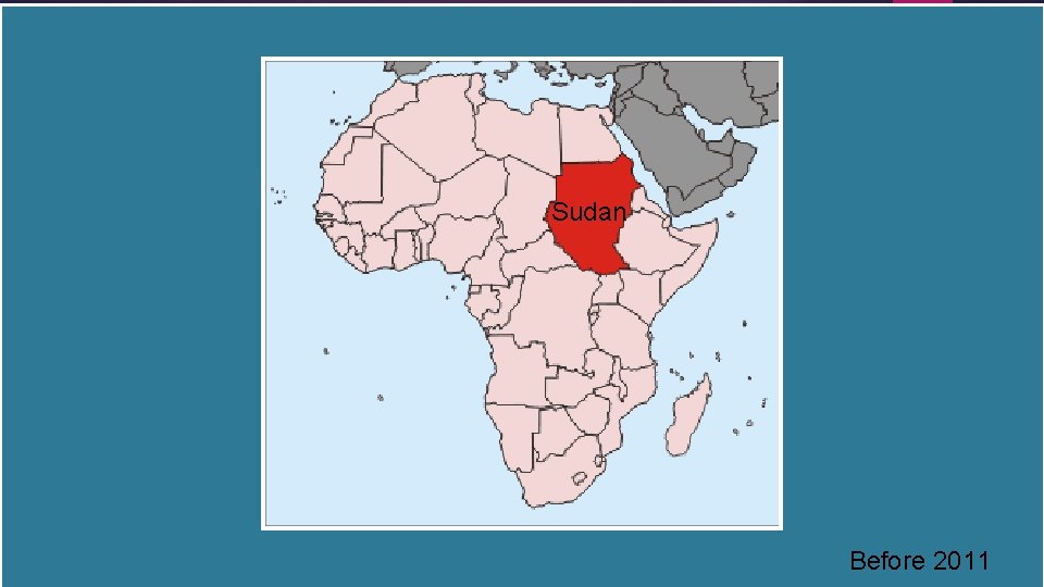 Sudan Before 2011 Sudan Before 2011