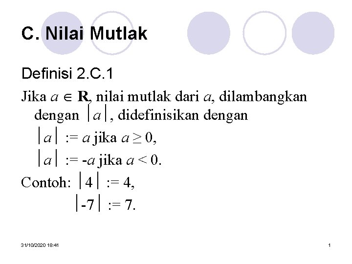 C Nilai Mutlak Definisi 2 C 1 Jika C Nilai Mutlak Definisi 2 C 1 Jika
