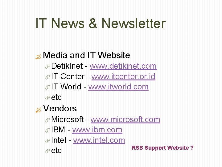 IT News & Newsletter Media and IT Website Detik. Inet - www. detikinet. com