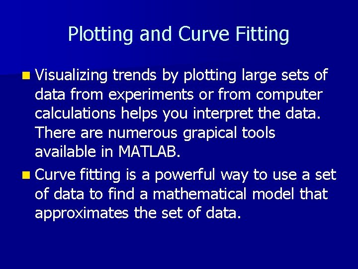 Plotting and Curve Fitting n Visualizing trends by plotting large sets of data from