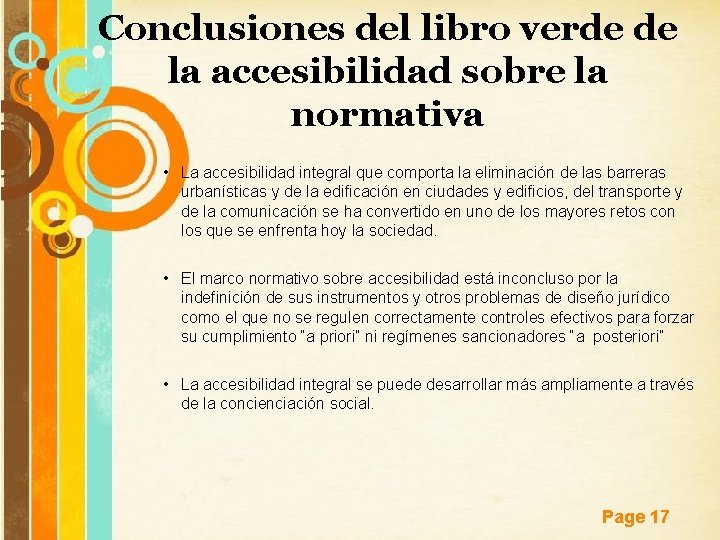 Conclusiones del libro verde de la accesibilidad sobre la normativa • La accesibilidad integral