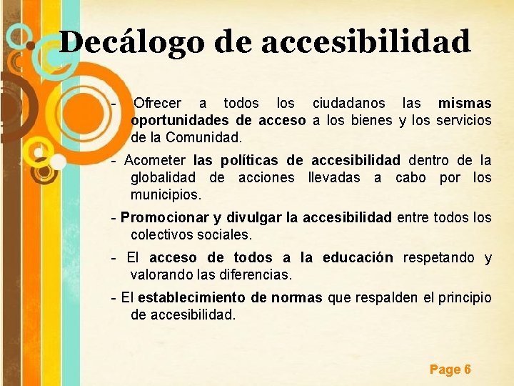 Decálogo de accesibilidad - Ofrecer a todos los ciudadanos las mismas oportunidades de acceso