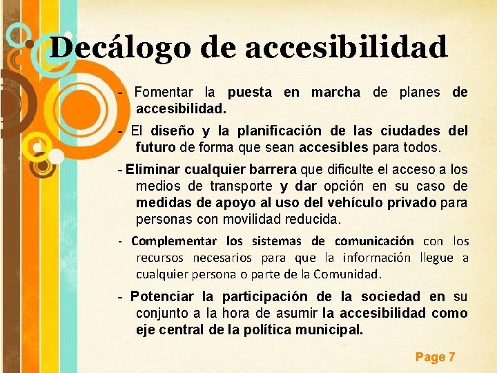 Decálogo de accesibilidad - Fomentar la puesta en marcha de planes de accesibilidad. -