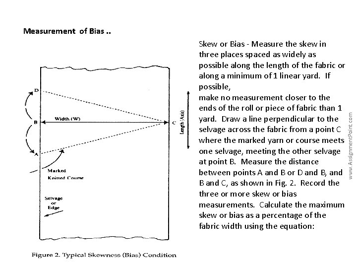 Measurement of Bias. . www. Assignment. Point. com Skew or Bias - Measure the