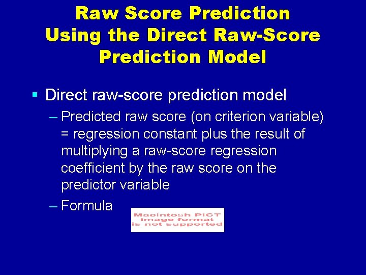 Raw Score Prediction Using the Direct Raw-Score Prediction Model § Direct raw-score prediction model