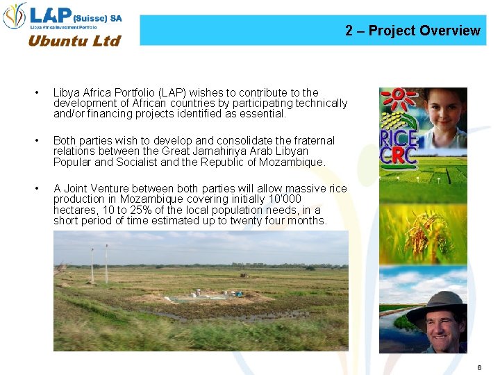 2 – Project Overview • Libya Africa Portfolio (LAP) wishes to contribute to the