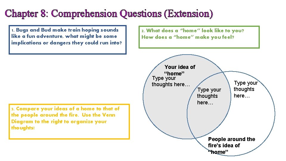 Chapter 8: Comprehension Questions (Extension) 1. Bugs and Bud make train hoping sounds like