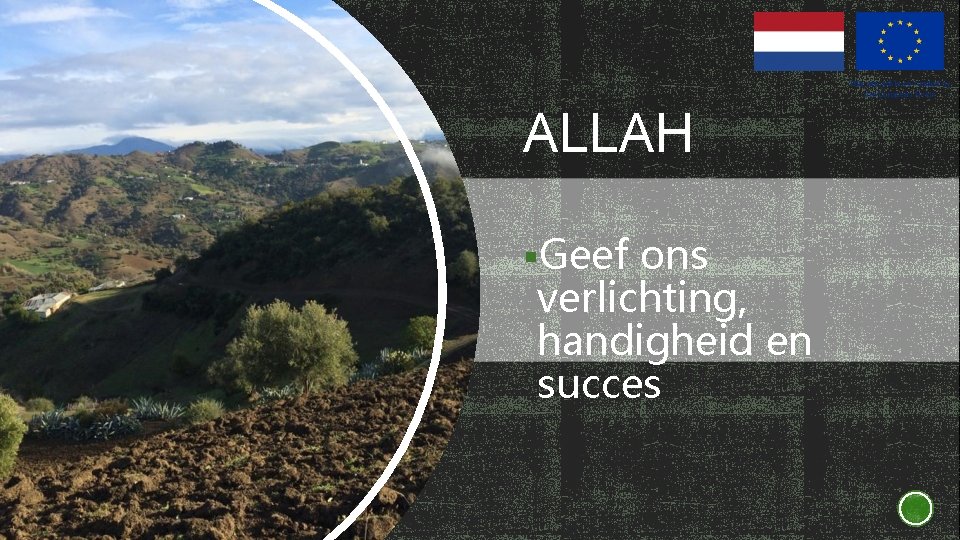 ALLAH §Geef ons verlichting, handigheid en succes 