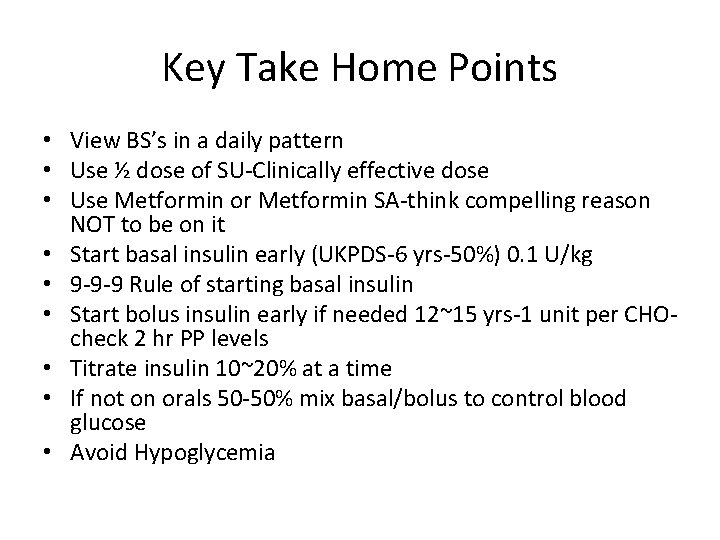 Key Take Home Points • View BS’s in a daily pattern • Use ½