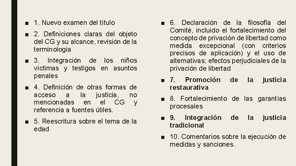 ■ 1. Nuevo examen del título ■ 2. Definiciones claras del objeto del CG