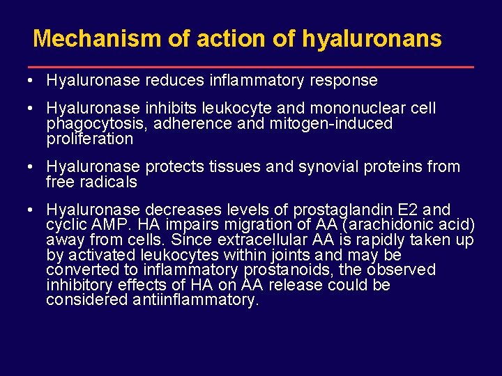 DRAFT for internal Sanofi-Synthelabo use only. Not for distribution. Mechanism of action of hyaluronans