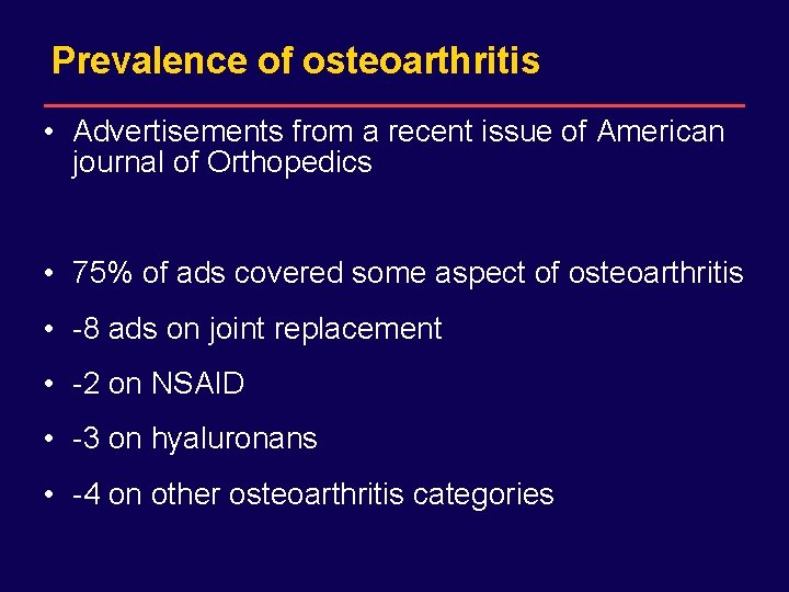 DRAFT for internal Sanofi-Synthelabo use only. Not for distribution. Prevalence of osteoarthritis • Advertisements