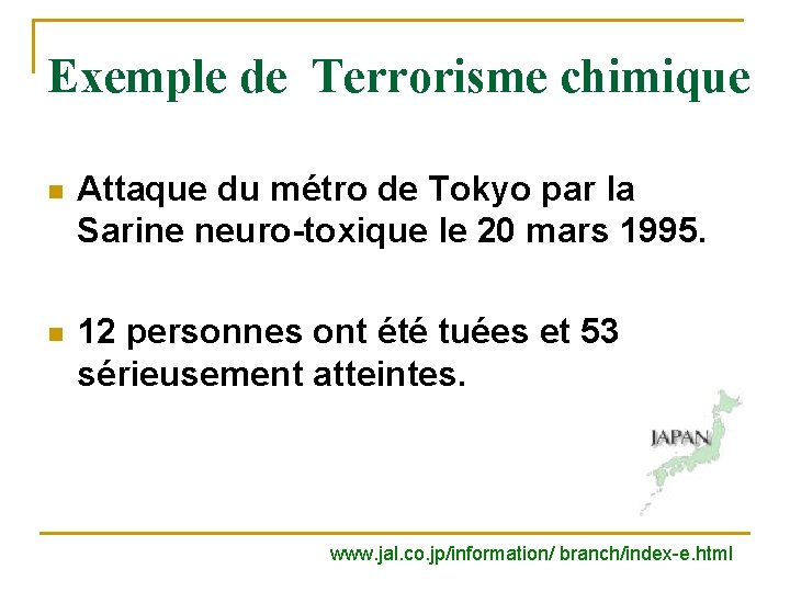 Exemple de Terrorisme chimique n Attaque du métro de Tokyo par la Sarine neuro-toxique