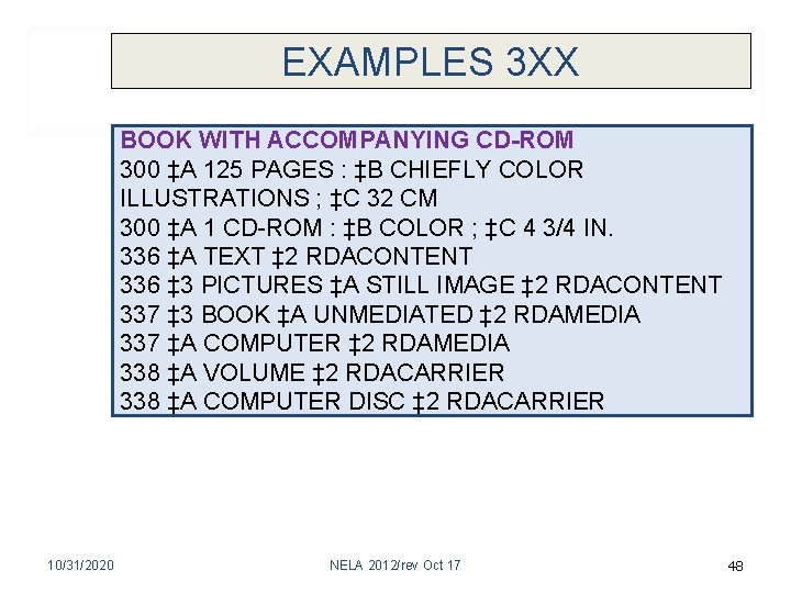 EXAMPLES 3 XX BOOK WITH ACCOMPANYING CD-ROM 300 ‡A 125 PAGES : ‡B CHIEFLY