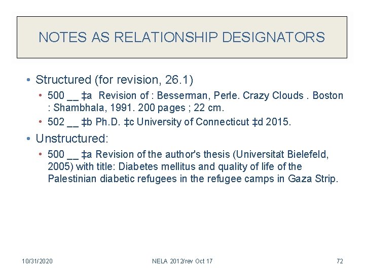NOTES AS RELATIONSHIP DESIGNATORS • Structured (for revision, 26. 1) • 500 __ ‡a