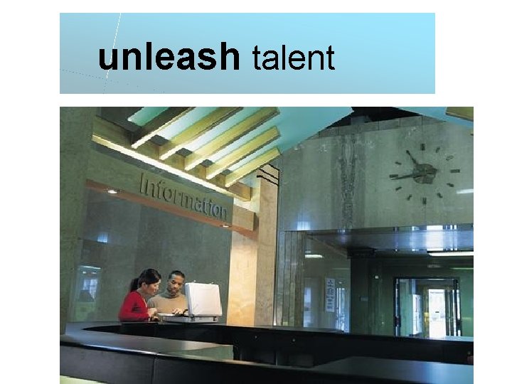 unleash talent 