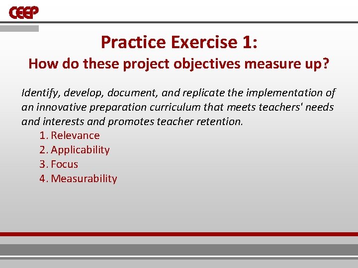 Practice Exercise 1: How do these project objectives measure up? Identify, develop, document, and Practice Exercise 1: How do these project objectives measure up? Identify, develop, document, and