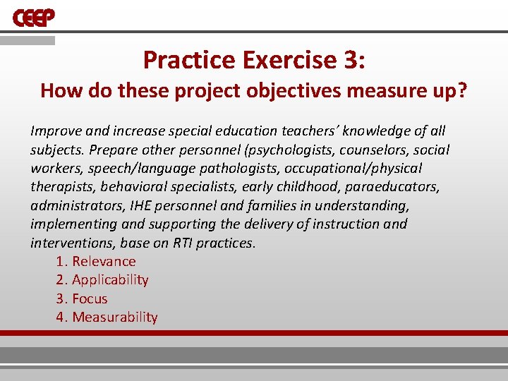 Practice Exercise 3: How do these project objectives measure up? Improve and increase special Practice Exercise 3: How do these project objectives measure up? Improve and increase special